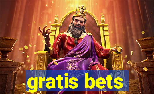 gratis bets